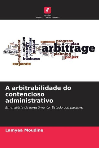 A arbitrabilidade do contencioso administrativo
