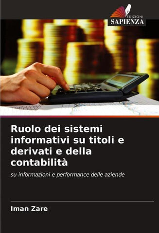 Ruolo dei sistemi informativi su titoli e derivati e della contabilità