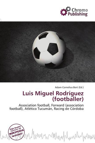 Luis Miguel Rodríguez (footballer)