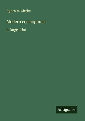 Modern cosmogonies