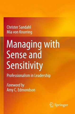 Managing with Sense and Sensitivity