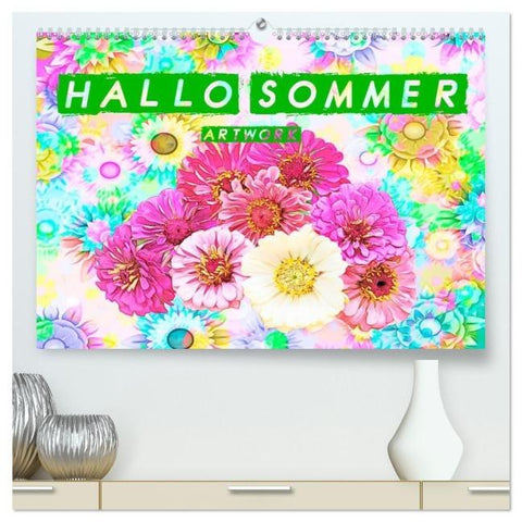 Hallo Sommer - Artwork (hochwertiger Premium Wandkalender 2026 DIN A2 quer), Kunstdruck in Hochglanz