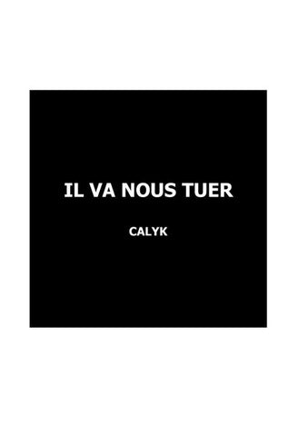 Il va nous tuer