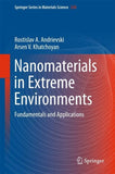 Nanomaterials in Extreme Environments