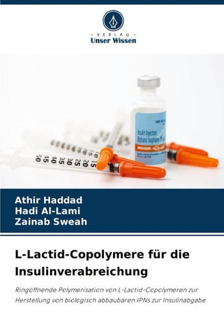 L-Lactid-Copolymere für die Insulinverabreichung