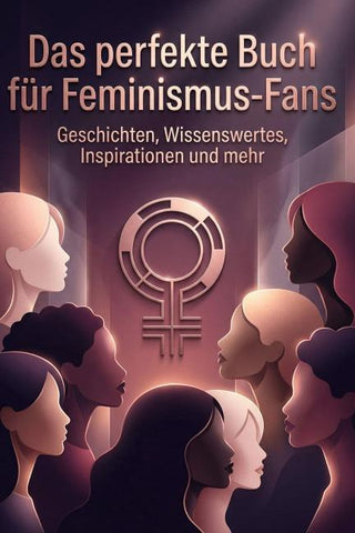 Das perfekte Buch für Feminismus-Fans