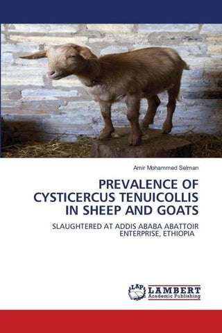 PREVALENCE OF CYSTICERCUS TENUICOLLIS IN SHEEP AND GOATS