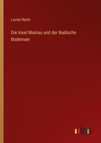 Die Insel Mainau und der Badische Bodensee