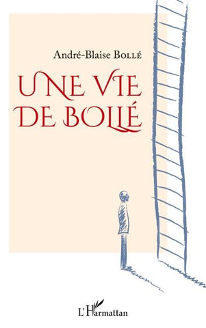Une vie de Bollé
