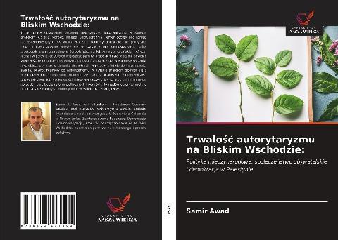 Trwa¿o¿¿ autorytaryzmu na Bliskim Wschodzie: