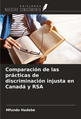 Comparación de las prácticas de discriminación injusta en Canadá y RSA