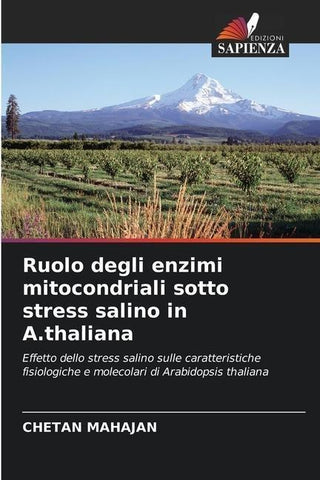 Ruolo degli enzimi mitocondriali sotto stress salino in A.thaliana