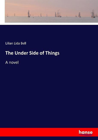 The Under Side of Things