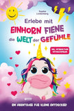 Erlebe mit Einhorn Fiene die Welt der Gefühle