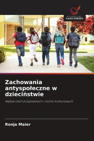 Zachowania antyspo¿eczne w dzieci¿stwie