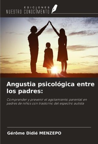Angustia psicológica entre los padres: