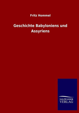 Geschichte Babyloniens und Assyriens