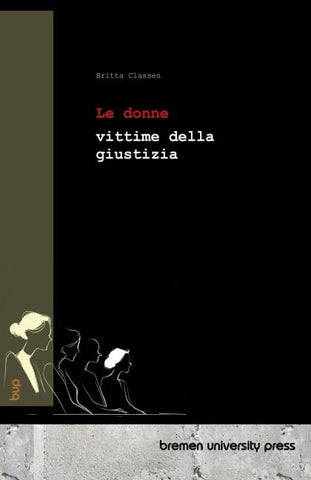 Le donne vittime della giustizia