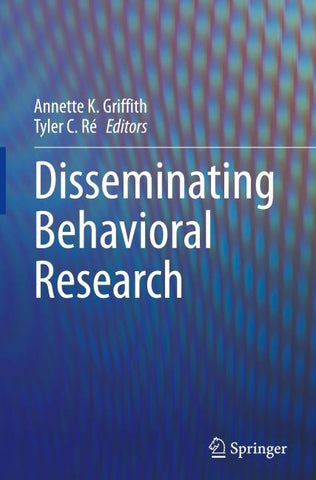 Disseminating Behavioral Research
