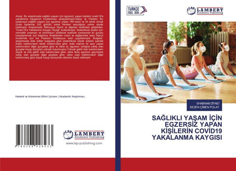 SA¿LIKLI YA¿AM ¿Ç¿N EGZERS¿Z YAPAN K¿¿¿LER¿N COV¿D19 YAKALANMA KAYGISI