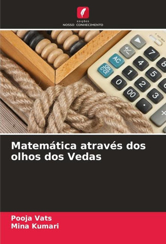 Matemática através dos olhos dos Vedas