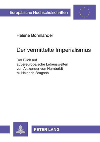 Der vermittelte Imperialismus