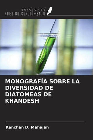 MONOGRAFÍA SOBRE LA DIVERSIDAD DE DIATOMEAS DE KHANDESH