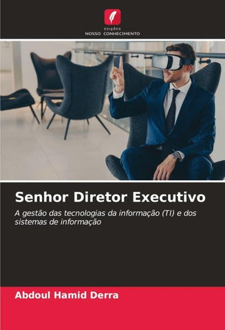 Senhor Diretor Executivo
