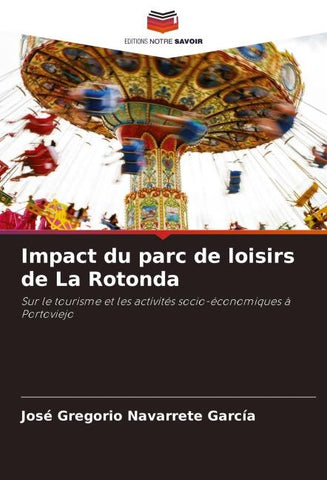 Impact du parc de loisirs de La Rotonda
