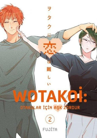 Wotakoi 2. Cilt - Otakular Icin Ask Zordur