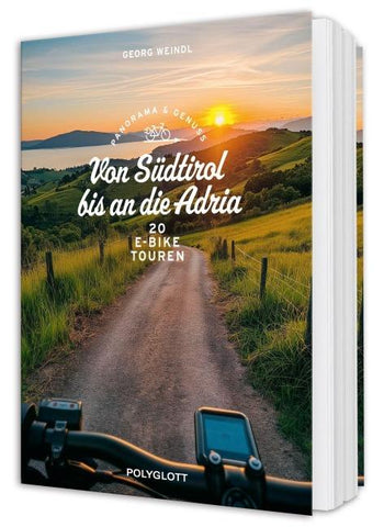 Panorama & Genuss – Von Südtirol bis an die Adria