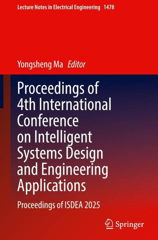 Proceedings of 4th International Conference on Intelligent Systems Design and Engineering Applications
