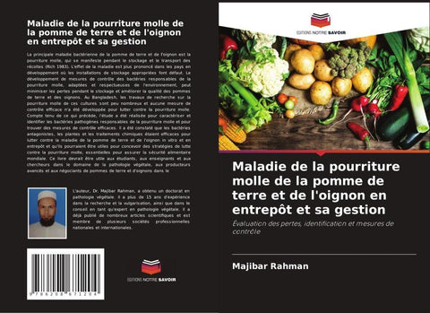 Maladie de la pourriture molle de la pomme de terre et de l'oignon en entrepôt et sa gestion