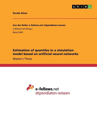 Estimation of quantiles in a simulation model based on artificial neural networks