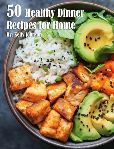 50 Healthy Dinner Recipes for Home