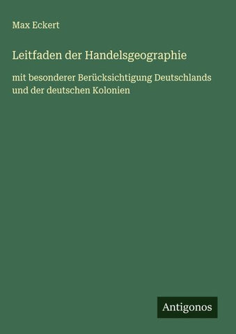 Leitfaden der Handelsgeographie