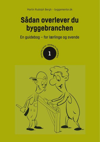 Sådan overlever du byggebranchen