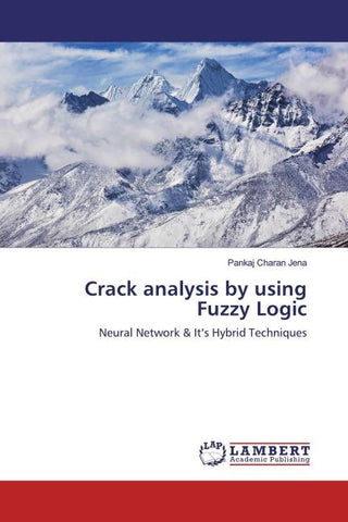 Crack analysis by using Fuzzy Logic