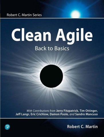 Clean Agile: Back to Basics