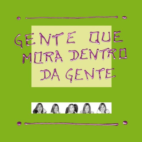 Gente que Mora Dentro da Gente