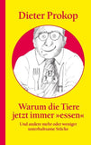 Warum die Tiere jetzt immer 'essen'