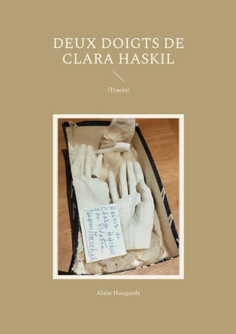 Deux doigts de Clara Haskil