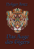 Das Auge des Tigers