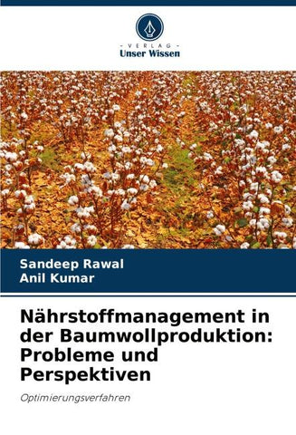 Nährstoffmanagement in der Baumwollproduktion: Probleme und Perspektiven