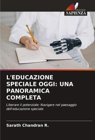 L'EDUCAZIONE SPECIALE OGGI: UNA PANORAMICA COMPLETA