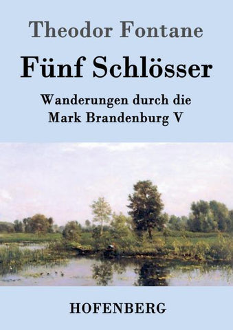 Fünf Schlösser