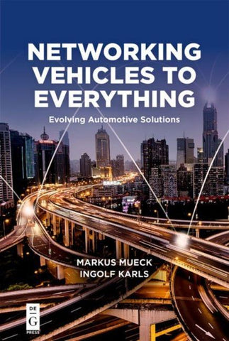 Networking Vehicles to Everything