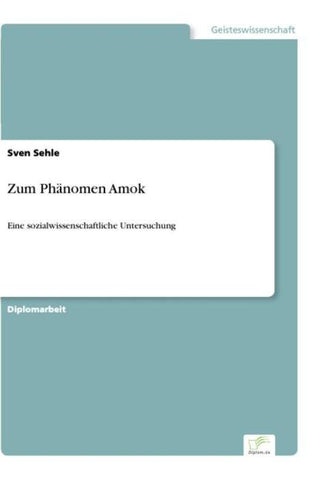 Zum Phänomen Amok