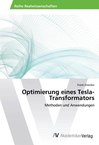 Optimierung eines Tesla-Transformators