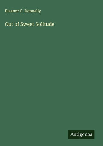 Out of Sweet Solitude